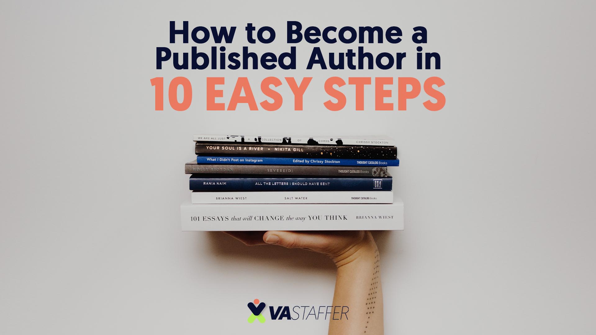How to Become a Published Author in 10 Easy Steps | VA Staffer ...