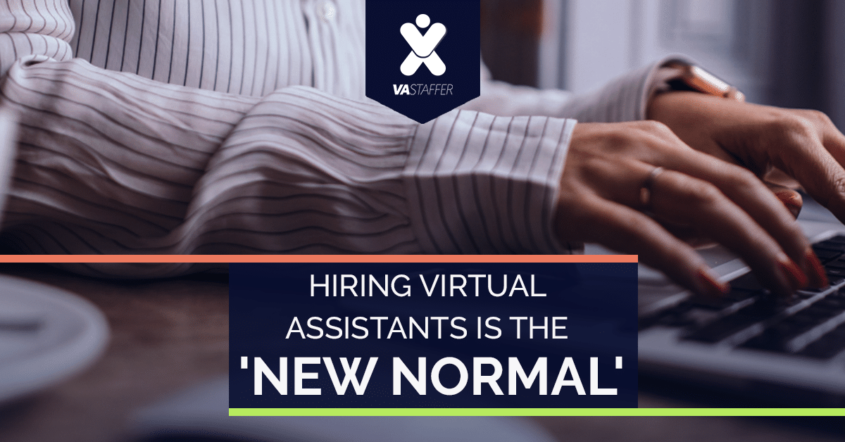 VAStaffer_Hiring Virtual Assistants is the 'New Normal'_1200x628_V1_NZ_3-30-2020