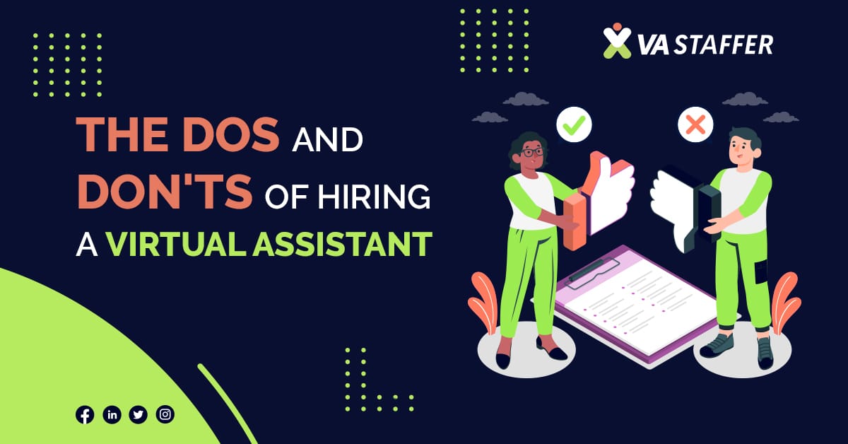 The Dos and Don'ts of Hiring a Virtual Assistant