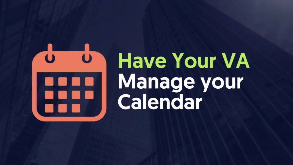 Have Your VA Manage your Calendar