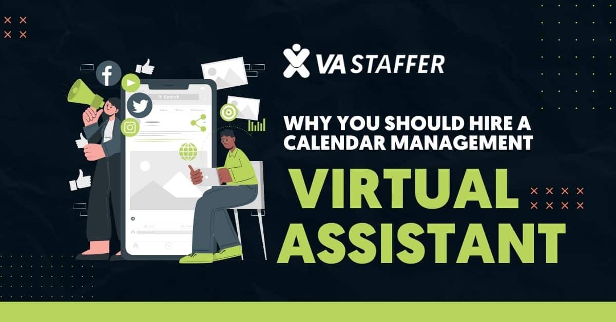 Why You Should Hire a Calendar Management Virtual Assistant